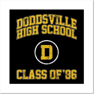 Doddsville High School Class of 86 (Slaughter High) Posters and Art